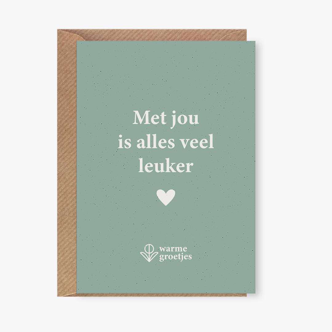 Postkaart - Met jou is alles veel leuker